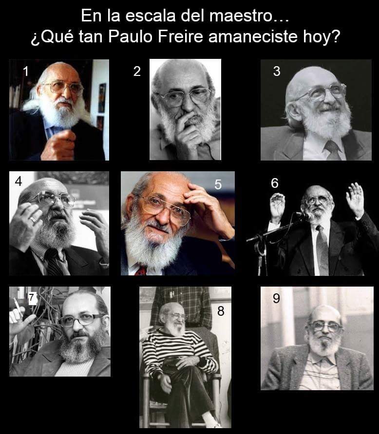 Nueve fotografías numeradas de Paulo Freire con el texto «En la escala del maestro… ¿Qué tan Paulo Freire amaneciste hoy?»
